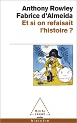 anthony rowley,fabrice d'almeida,essai,histoire,uchronie,confrérie