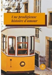 marie rault,roman,love story,histoire d’amour,lisbonne