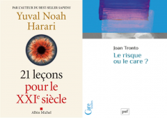 harari,joan tronto,société du risque,care,sapiens,essai